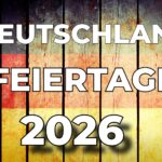 Feiertage Deutschland 2026